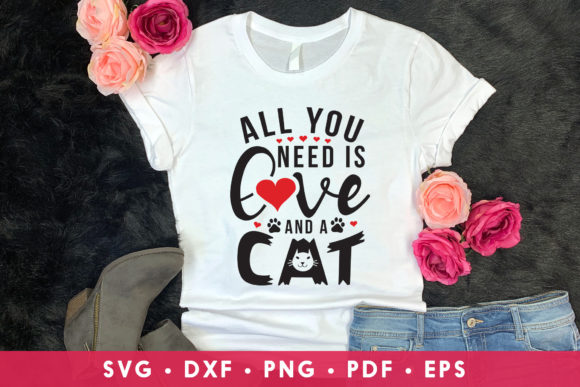 All You Need is Love and a Cat SVG Review